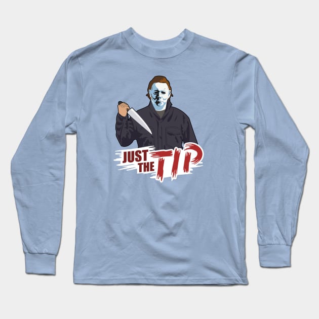 Just the Tip Long Sleeve T-Shirt by littleSamantics